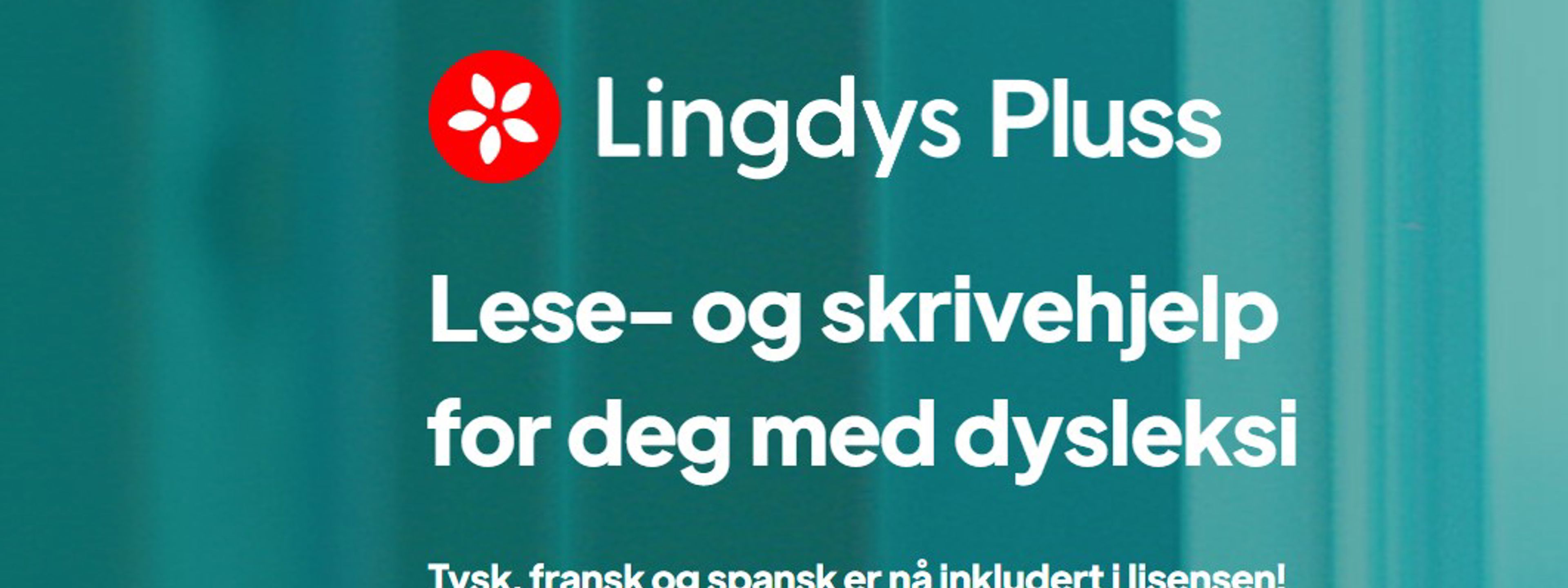 Lingdys Pluss - Lese- og skrivehjelp for deg med dysleksi
